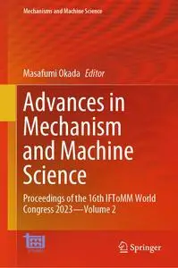 Advances in Mechanism and Machine Science  —Volume 2