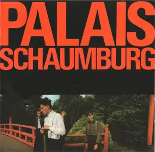 Palais Schaumburg - Palais Schaumburg [Phonogram 846 026-2] {1981, ReIssue}