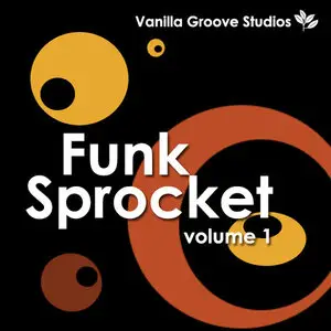 Vanilla Groove Studios Funk Sprocket Vol 1 [WAV AiFF]