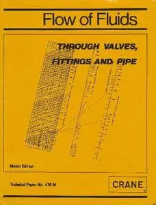 Flow of Fluids Through Valves, Fittings & Pipe TP-410 Metric
