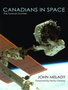 «Canadians in Space» by John Melady