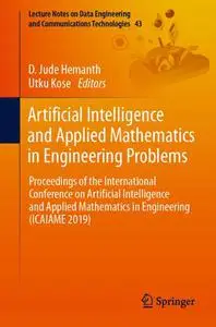 Artificial Intelligence and Applied Mathematics in Engineering Problems (Repost)
