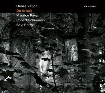 Dénes Várjon - De la nuit (2018)