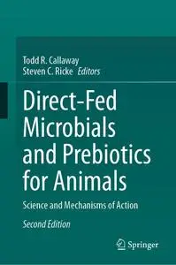 Direct-Fed Microbials and Prebiotics for Animals (2nd Edition)