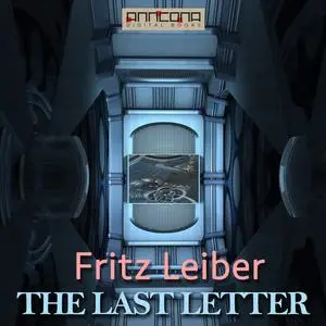 «The Last Letter» by Fritz Leiber