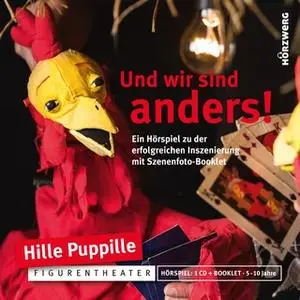 «Und wir sind anders» by Hille Puppille