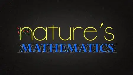 CuriosityStream - Natures Mathematics (2017)