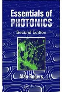 Essentials of Photonics, Second Edition