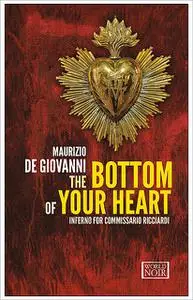 «The Bottom of Your Heart» by Maurizio De Giovanni