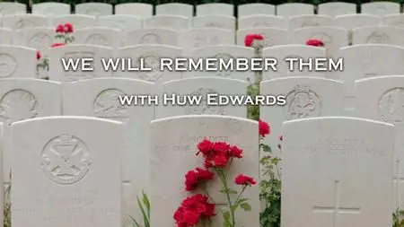 BBC - We Will Remember them (2018)