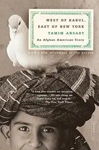 West of Kabul, East of New York: An Afghan American Story, Library Edition