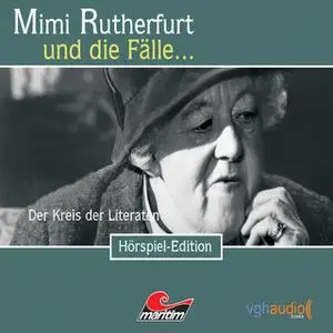 «Mimi Rutherfurt - Folge 12: Der Kreis der Literaten» by Maureen Butcher