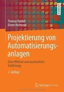 Projektierung von Automatisierungsanlagen: Eine effektive und anschauliche Einführung (repost)