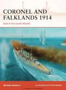 Coronel and Falklands 1914: Duel in the South Atlantic (Osprey Campaign 248) (Repost)