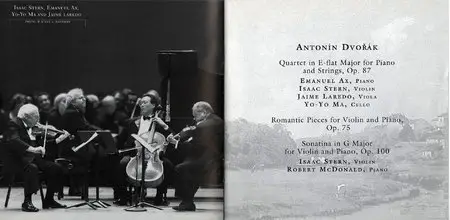 Isaac Stern, Emanuel Ax, McDonald, Laredo, Yo-Yo Ma - Antonin Dvorak: Piano Quartet No. 2; Romantic Pieces; Sonatina (1996)
