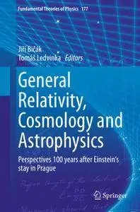 General Relativity, Cosmology and Astrophysics: Perspectives 100 years after Einstein's stay in Prague (Repost)