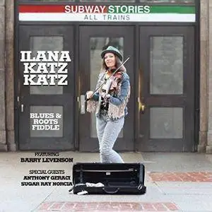 Ilana Katz Katz - Subway Stories (2017)