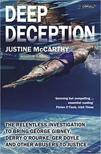 Deep Deception: The relentless investigation to bring George Gibney, Derry O’Rourke, Ger Doyle and other abusers to just Ed 2
