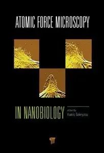 Atomic Force Microscopy in Nanobiology