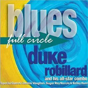 Duke Robillard - Blues Full Circle (2016)