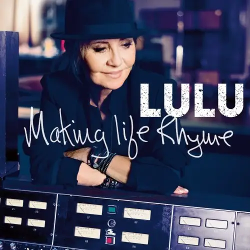 Lulu - Making Life Rhyme (Deluxe Edition) (2015) / AvaxHome