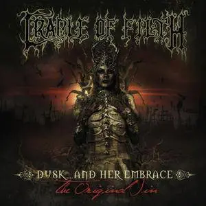 Cradle Of Filth - Dusk... And Her Embrace - The Original Sin (2016)