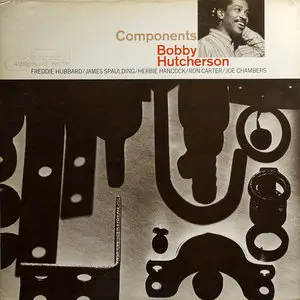 Bobby Hutcherson - Components (Blue Note RVG Original Mono) Vinyl rip in 24 Bit/96 Khz + CD