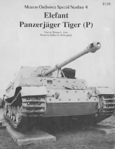 Elefant Panzerjager Tiger (P) (Museum Ordnance Special Number 4) (Repost)