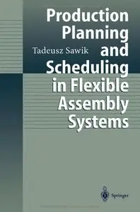Production Planning and Scheduling in Flexible Assembly Systems