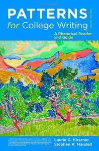 Patterns for College Writing: A Rhetorical Reader and Guide, 12th Edition (Repost)