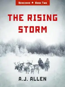 «The Rising Storm» by A.J. Allen