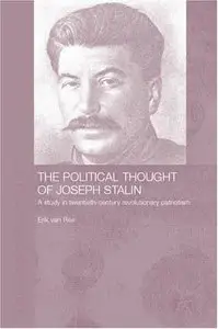 Political Thought of Joseph Stalin: A Study in 20th Century Revolutionary Patriotism (repost)