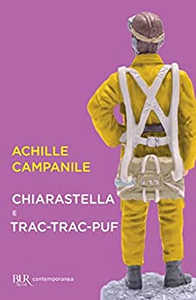 Chiarastella e Trac-trac-puf - Achille Campanile