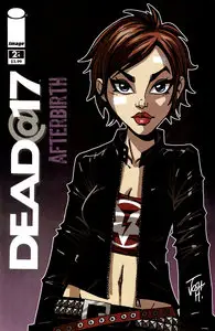 Dead @ 17 - Afterbirth Issue 02