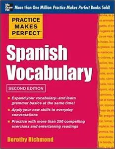 Spanish Vocabulary (Practice Makes Perfect)