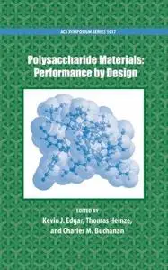 Polysaccharide Materials: Performance by Design