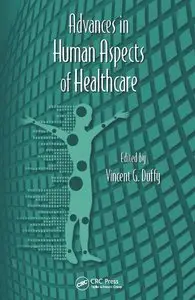 Advances in Human Aspects of Healthcare