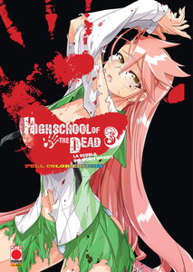 High School Of The Dead - Volume 3 (Full Color Edition)