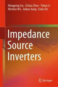 Impedance Source Inverters (Repost)