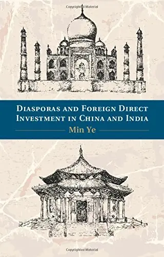 Diasporas and Foreign Direct Investment in China and India