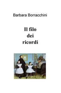 Il filo dei ricordi