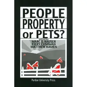 People, Property, or Pets (New Directions in the Human-Animal Bond)