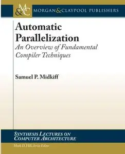 Automatic Parallelization: An Overview of Fundamental Compiler Techniques