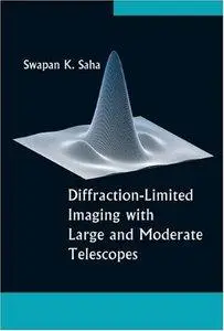 Diffraction-Limited Imaging with Large and Moderate Telescopes (repost)