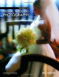 The Best of Digital Wedding Photography (Repost)