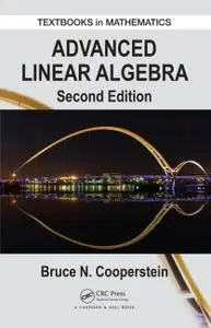 Advanced Linear Algebra (Textbooks in Mathematics) 2nd Edition (Instructor Resources)