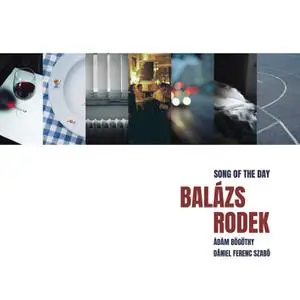 Balázs Rodek - Song Of The Day (2022) [Official Digital Download 24/48]
