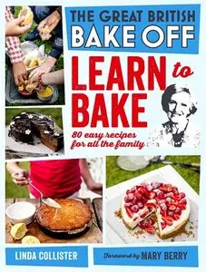 Great British Bake Off: Learn to Bake