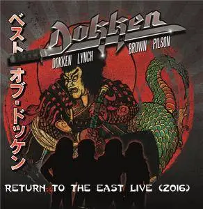 Dokken - Return to the East Live 2016 (2018)
