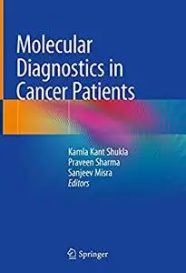 Molecular Diagnostics in Cancer Patients